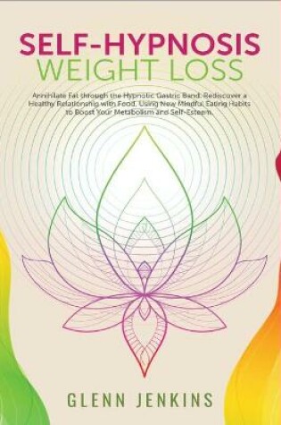 Cover of Self-Hypnosis Weight Loss