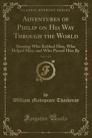 Cover of Adventures of Philip on His Way Through the World, Vol. 2 of 3