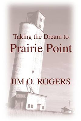 Book cover for Taking the Dream to Prairie Point