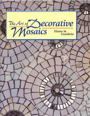 Cover of The Art of Decorative Mosaics