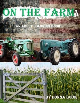 Book cover for On The Farm - An Adult Coloring Book