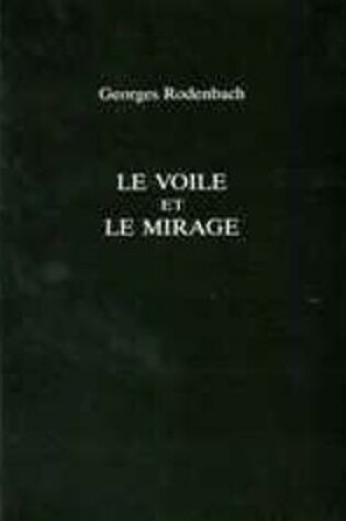 Cover of Le Voile Et Le Mirage