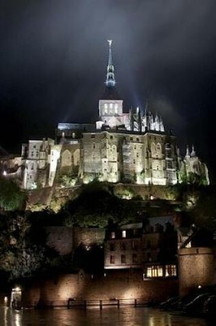 Cover of Night Time View of Mount Saint Michel Abbey Normandy France Journal