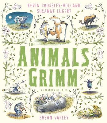 Book cover for The Animals Grimm: A Treasury of Tales