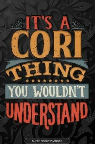 Cover of It's A Cori Thing You Wouldn't Understand