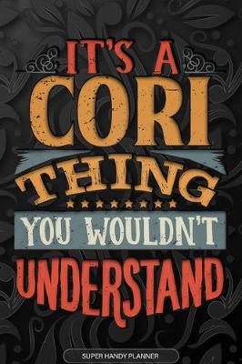 Book cover for It's A Cori Thing You Wouldn't Understand