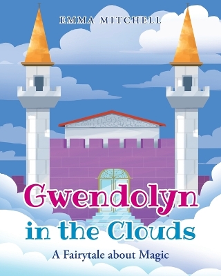 Book cover for Gwendolyn in the Clouds