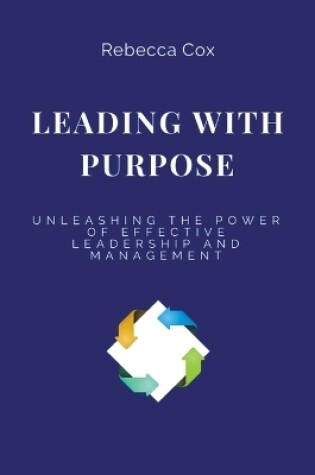 Cover of Leading with Purpose