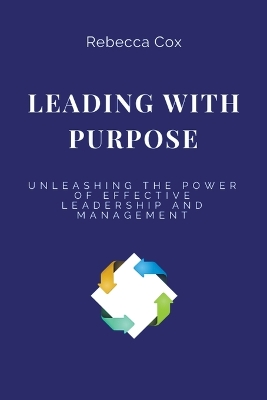 Book cover for Leading with Purpose