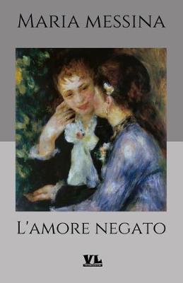 Book cover for L'Amore Negato