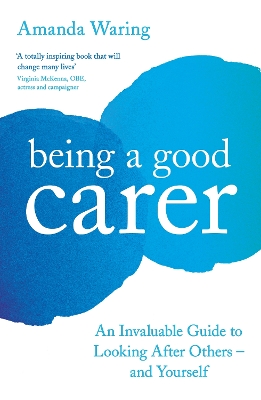 Book cover for Being A Good Carer