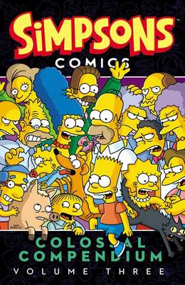 Book cover for Simpsons Comics Colossal Compendium, Volume 3