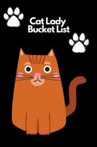 Cover of Cat Lady Bucket List