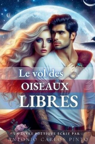 Cover of Le vol des oiseaux libres