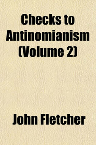 Cover of Checks to Antinomianism (Volume 2)