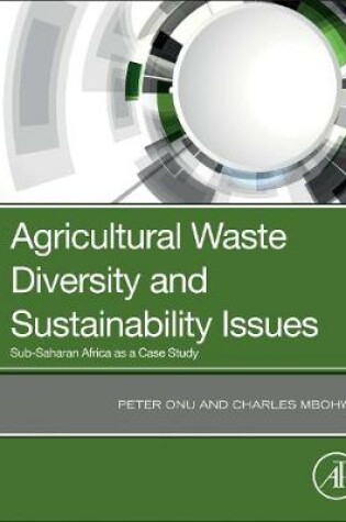 Cover of Agricultural Waste Diversity and Sustainability Issues