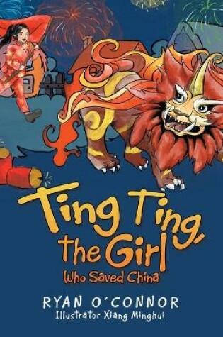 Cover of Ting Ting, the Girl Who Saved China