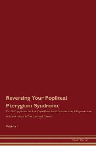 Cover of Reversing Your Popliteal Pterygium Syndrome