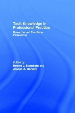 Cover of Tacit Knowledge in Professional Practice