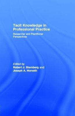 Book cover for Tacit Knowledge in Professional Practice