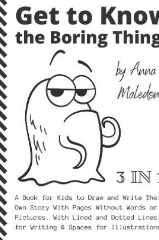 Cover of Get to Know the Boring Things
