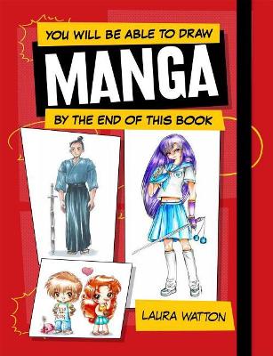 Book cover for You Will Be Able to Draw Manga by the End of This Book