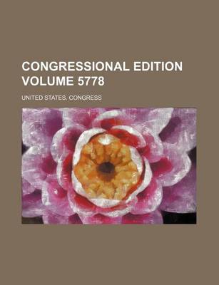 Book cover for Congressional Edition Volume 5778