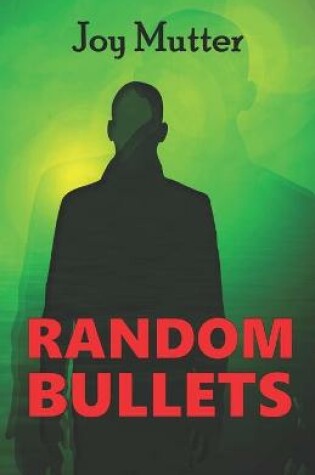 Cover of Random Bullets