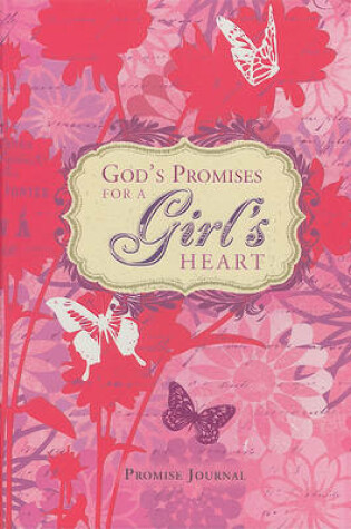 Cover of God's Promises for a Girl's Heart Promise Journal