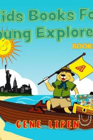 Cover of Kids Books For Young Explorers