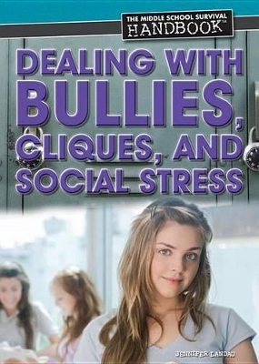 Book cover for Dealing with Bullies, Cliques, and Social Stress