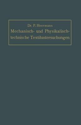 Book cover for Mechanisch- Und Physikalisch-Technische Textil-Untersuchungen