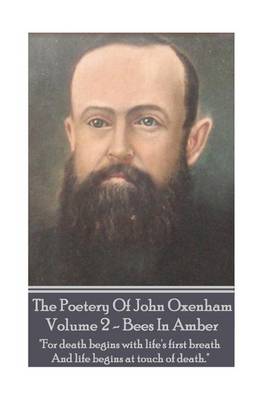 Book cover for The Poetry Of John Oxenham - Volume 2