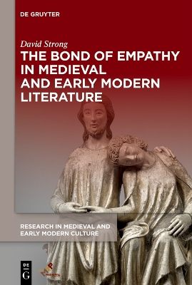 Book cover for The Bond of Empathy in Medieval and Early Modern Literature