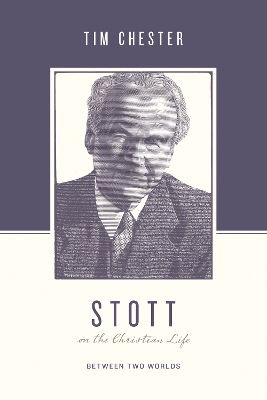 Cover of Stott on the Christian Life