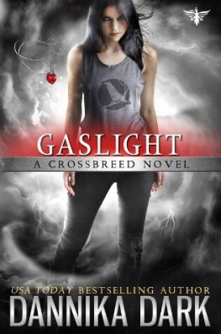 Cover of Gaslight (Crossbreed Series Book 4)