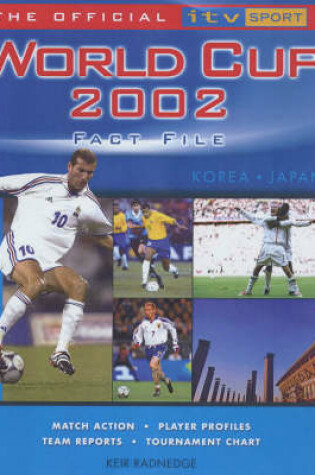 Cover of The Official ITV Sport World Cup 2002 Fact File