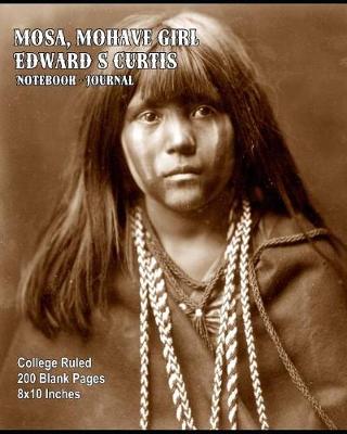 Book cover for Mosa, Mohave Girl - Edward S Curtis - Noteback-Journal