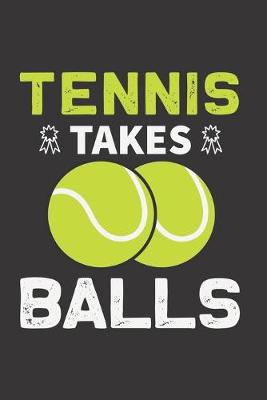 Book cover for Tennis Takes Balls