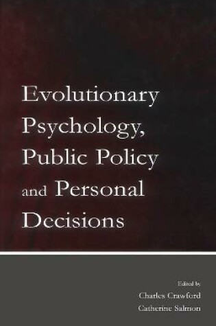 Cover of Evolutionary Psychology, Public Policy, and Personal Decisions