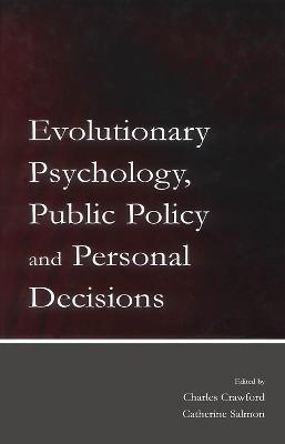 Cover of Evolutionary Psychology, Public Policy, and Personal Decisions