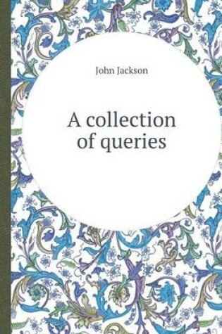 Cover of A Collection of Queries