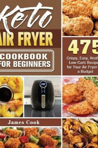 Cover of Keto Air Fryer Cookbook for Beginners