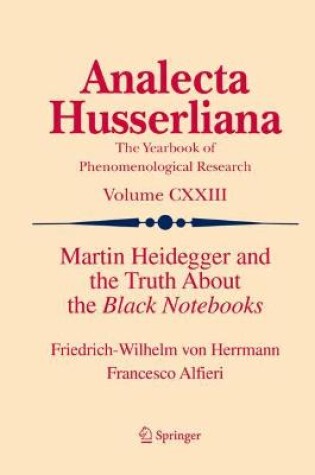 Cover of Martin Heidegger and the Truth About the Black Notebooks