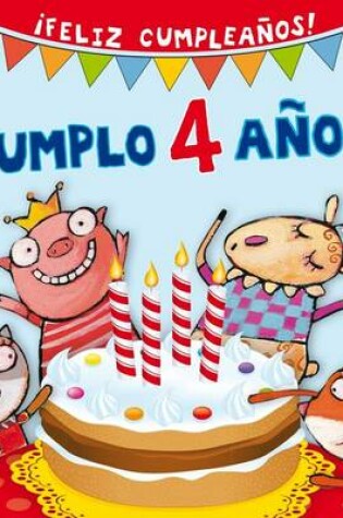 Cover of Cumplo 4 Anos!