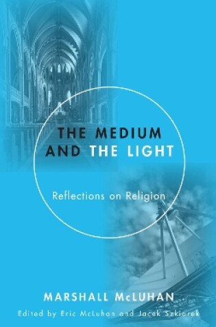 Cover of Medium and the Light