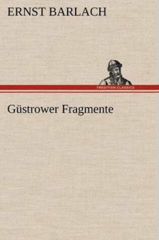 Cover of Gustrower Fragmente