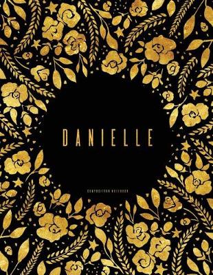 Book cover for Composition Notebook - Danielle