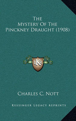 Book cover for The Mystery of the Pinckney Draught (1908)