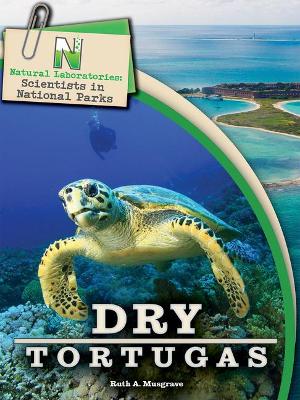 Cover of Natural Laboratories: Scientists in National Parks Dry Tortugas